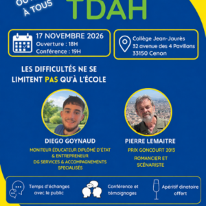 Conférence gratuite sur inscription: Troubles DYS et TDAH les difficultés ne se limitent pas à l’école